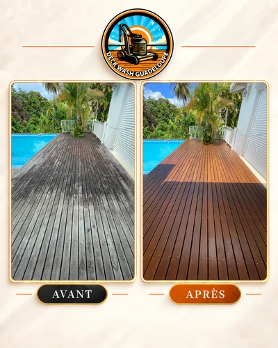Chantier Deck Wash Guadeloupe : terrasse en bois avant et après intervention